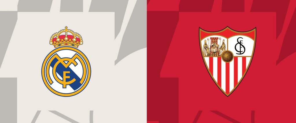 Nhận định Real Madrid vs Sevilla ngày 26/02/2024