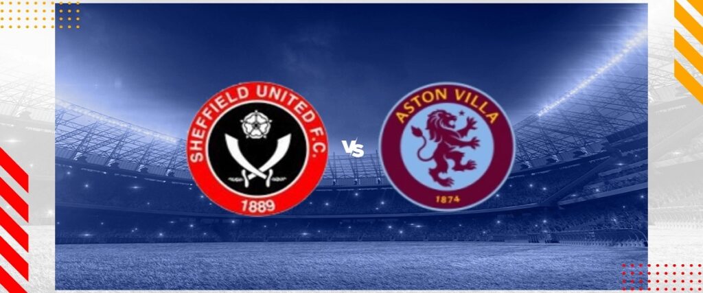 Nhận định Sheffield United vs Aston Villa ngày 04/02/2024
